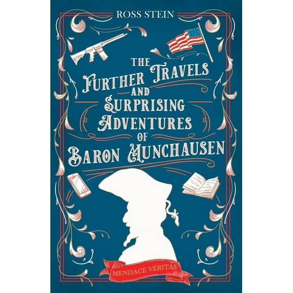 The Further Travels and Surprising Adventures of Baron Munchausen, (Paperback)