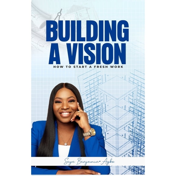 Building a Vision, (Paperback)