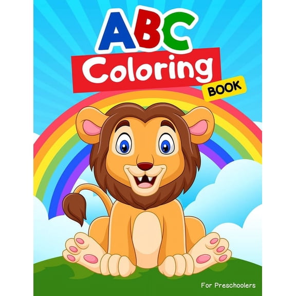 ABC Coloring Books for Preschoolers: ABC Books for Kindergarteners, Preschoolers, Toddlers, Kids, Babies, Girls, Boys, 3, (Paperback)