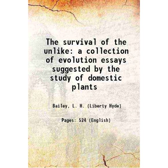 La Survie du Contrasté une collection d'Essais d'Évolution Proposée par l'Étude des Plantes Domestiques 1896 [Relié]