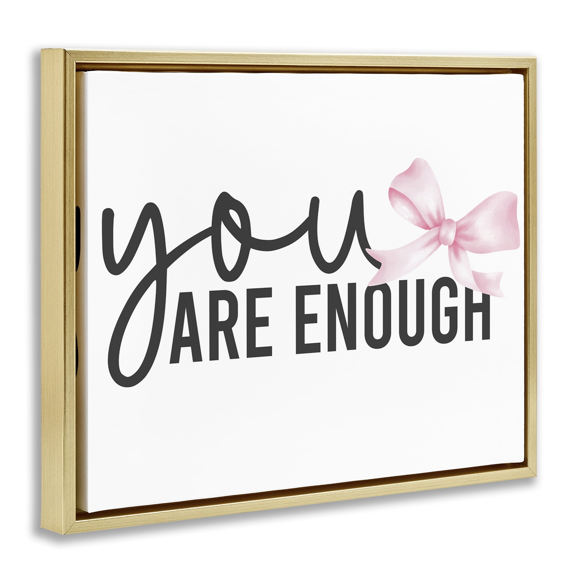 Stupell Industries You Are Enough with Ribbon Gold Framed Floater Canvas Wall Art, design by Kim Allen