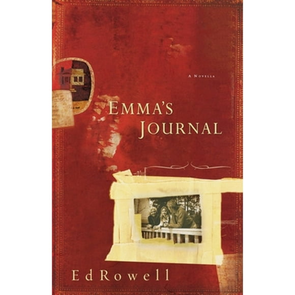 Pre-Owned Emma's Journal (Paperback 9781578567249) by Edward K Rowell