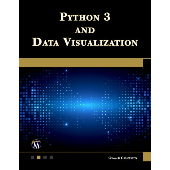 Python 3 and Data Visualization, (Paperback)