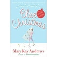 thumbnail image 1 of Pre-Owned Blue Christmas (Hardcover) by Mary Kay Andrews, 1 of 1