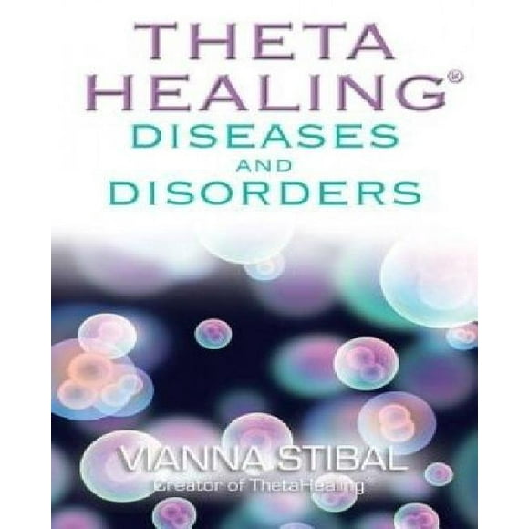 ThetaHealing Maladies et Troubles