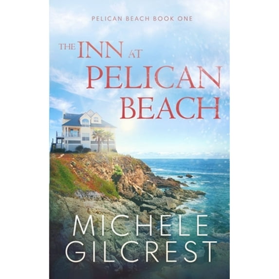 Pre-Owned The Inn At Pelican Beach (Pelican Beach Series Book 1) (Paperback) 1953722105 9781953722102