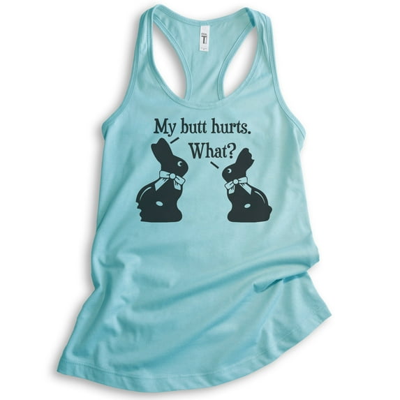 My Butt Hurts Chocolate Bunny Tank Top, Ladies Racerback Tank Top, Easter Chocolate Rabbit Cute Easter Tank, Cancun, X-Small
