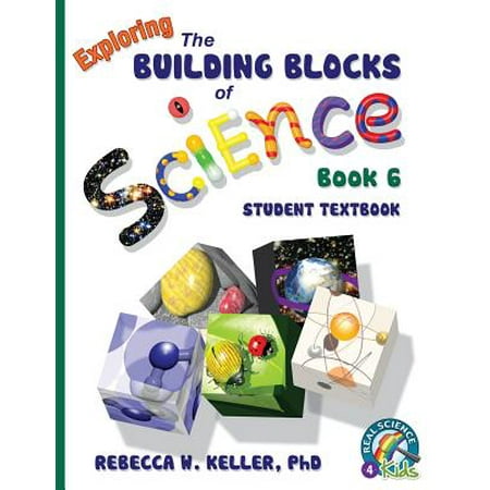 Exploring the Building Blocks of Science Book 6 Student (Best Science Magazines For High School Students)