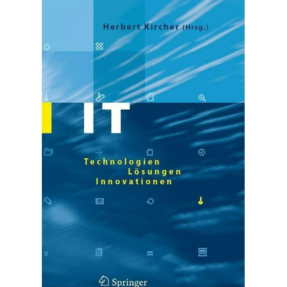 It: Technologien, Lösungen, Innovationen, (Hardcover)