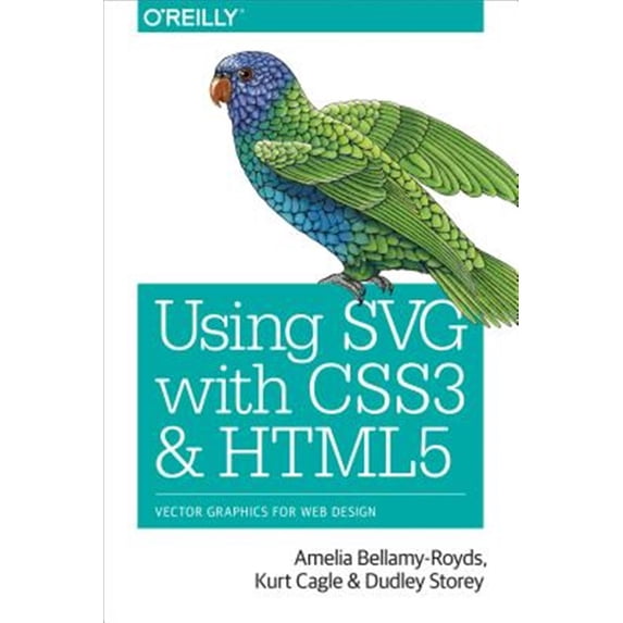 Pre-Owned Using SVG with CSS3 and HTML5: Vector Graphics for Web Design (Paperback)