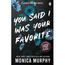 You Said I Was Your Favorite: The Exciting Next Instalment in the Lancaster Prep Series! (Paperback)