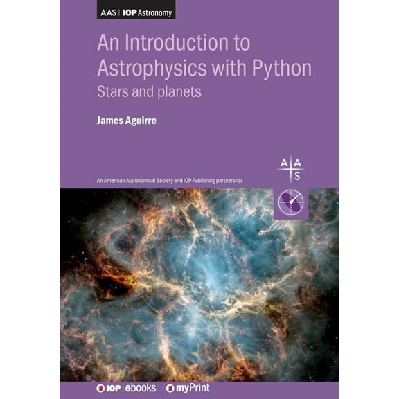 An Introduction to Astrophysics with Python: Stars and planets, (Paperback)