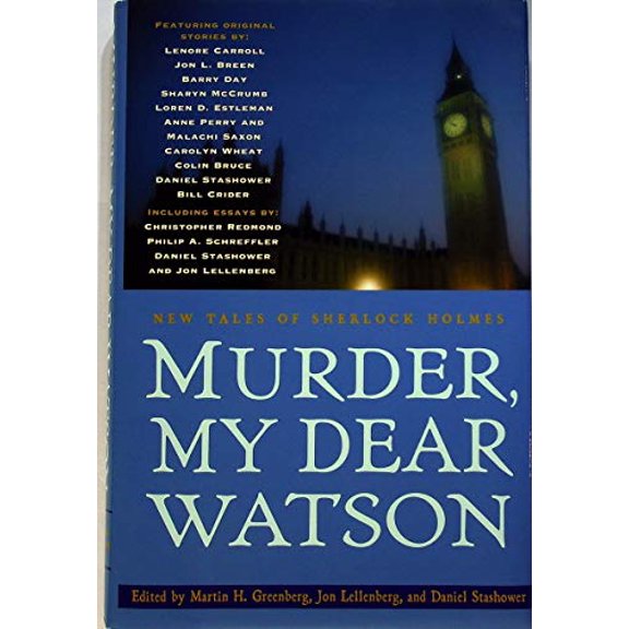 Pre-Owned Murder, My Dear Watson: New Tales of Sherlock Holmes (Hardcover) 0786710810 9780786710812