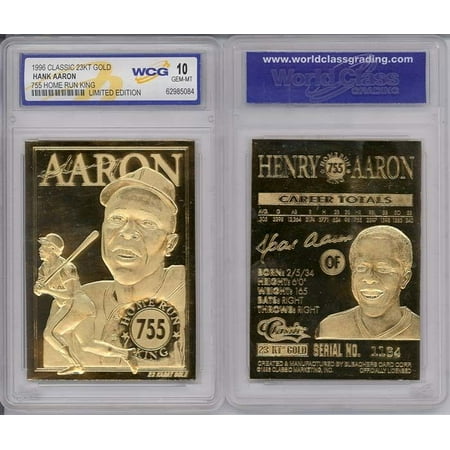 - HANK AARON 755 Home Run King 1996 Sculptured 23KT Gold Card - Graded GEM MINT 10