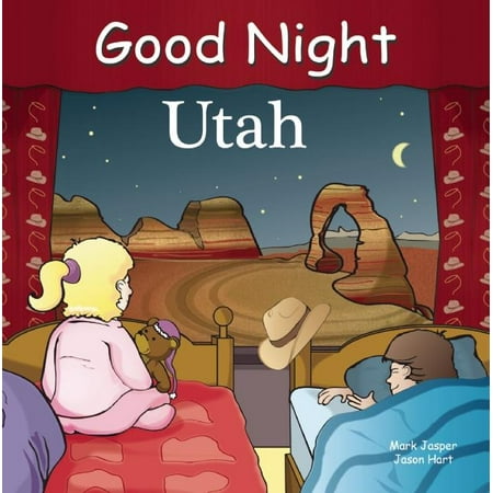 Good Night Utah (Board Book) (Best Places To Snowshoe In Utah)