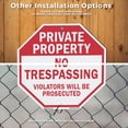thumbnail image 6 of Private Property No Trespassing Violators Will Be Prosecuted (2 Pack) 10 inch X 10 inch Octagon Plastic Signs with Aluminum Mounting Stakes Weather Resistant UV Protected for Workplace, 6 of 8