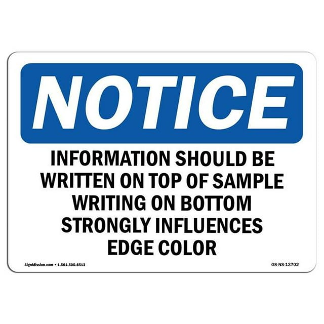 SignMission OS-NS-A-710-L-13702 7 x 10 in. OSHA Notice Sign - Information Should Be Written on Top of Sample