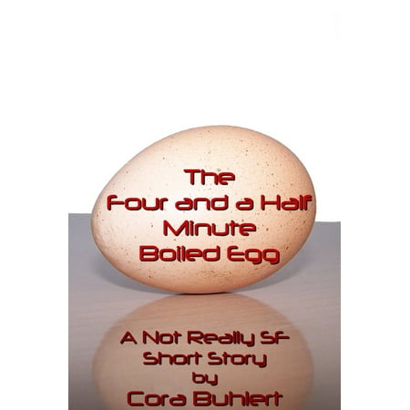 The Four and a Half Minute Boiled Egg - eBook