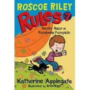 Roscoe Riley Rules: Roscoe Riley Rules #7: Never Race a Runaway Pumpkin (Paperback)