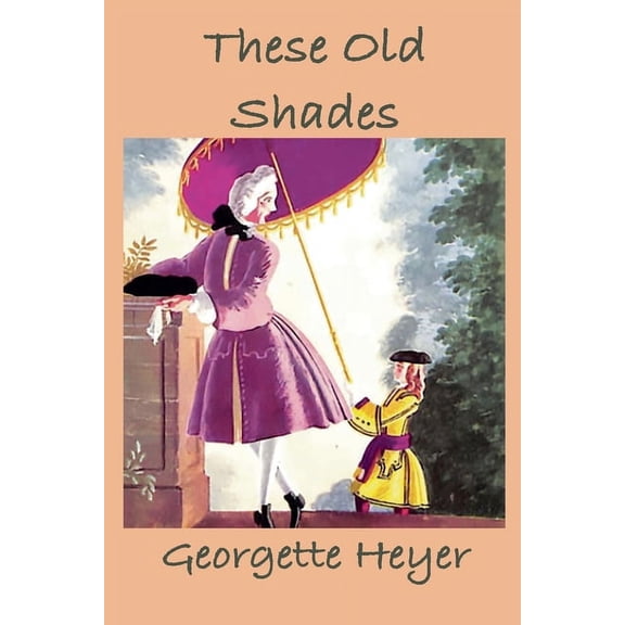 These Old Shades (Paperback)