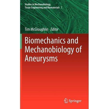 UPC: 9783642180941 | Studies in Mechanobiology Tissue Engineering and Biomateria: Biomechanics and Mechanobiology of Aneurysms (Hardcover)