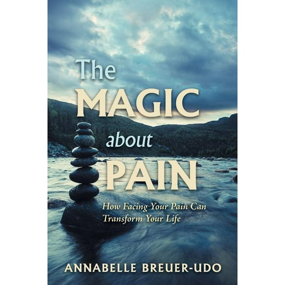 The Magic About Pain (Paperback)