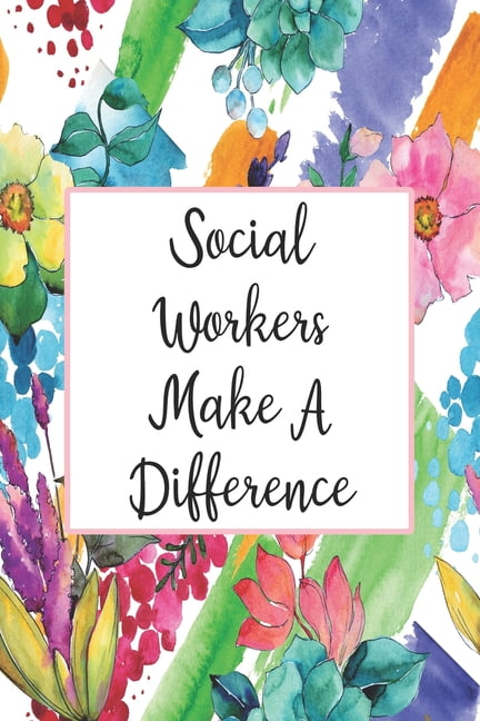 Social Workers Make A Difference: Weekly Planner For Social Worker 12 ...