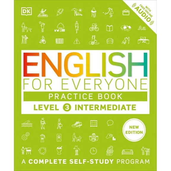 DK English for Everyone English for Everyone Practice Book Level 3 Intermediate: A Complete Self-Study Program, (Paperback)