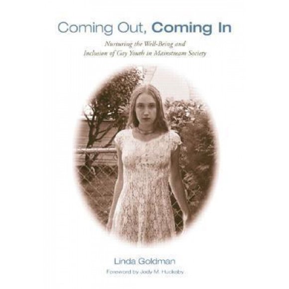 Coming Out, Coming in: Nurturing the Well-being and Inclusion of Gay Youth in Mainstream Society