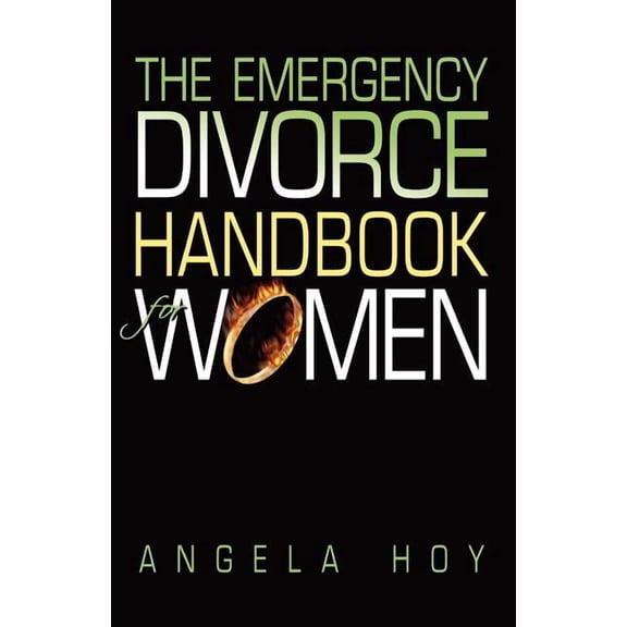The Emergency Divorce Handbook for Women (Paperback)