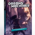 thumbnail image 4 of Dreams & Machines: Echoes of an Ancient Enemy Campaign RPG Book, 4 of 5