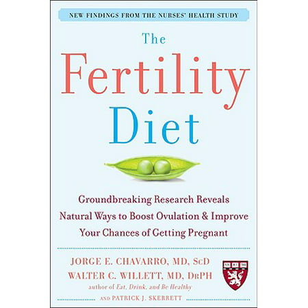 The Fertility Diet: Groundbreaking Research Reveals Natural Ways to Boost Ovulation and Improve Your Chances of Getting (The Best Way To Get Pregnant With Pcos)