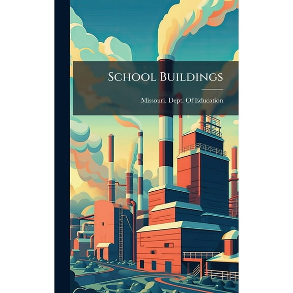 School Buildings, (Hardcover)