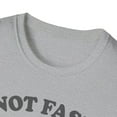 thumbnail image 4 of Not Fast Not Furious, Gildan Unisex Softstyle T-Shirt, Graphic Tee, S-3XL, 4 of 5
