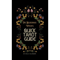 The Bluegrass Witch's Tarot Guide, (Paperback)
