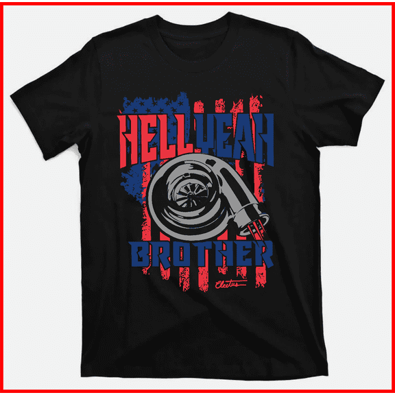 Cleetus McFarland Hell Yeah Brother Automotive YouTuber Sport Fan Unisex T-Shirt V50659, up to Size 5XL