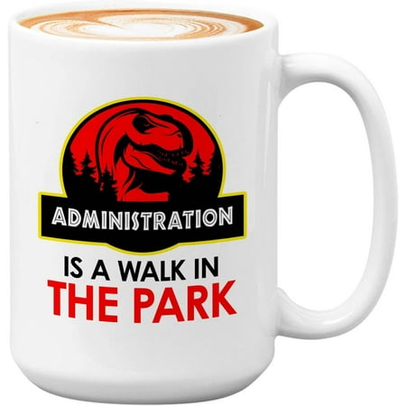 

Occupation Mug White 15oz - Administration Walk in the Park - Administration Occupation Support Presentative Business Management
