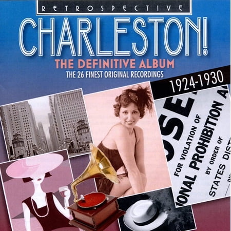 Charleston!: The Definitive Album: The 26 Finest Original Recordings 1924 Various Artists (CD)
