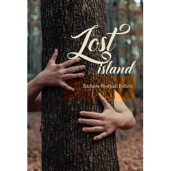 Lost Island: Plus three stories and an afterword, (Hardcover)