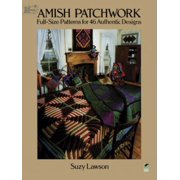Amish Patchwork : Full-Size Patterns for 46 Authentic Designs, Used [Paperback]