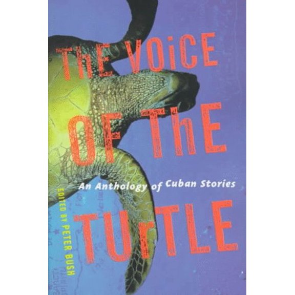 Pre-Owned The Voice of the Turtle : An Anthology of Cuban Stories (Paperback) 9780802135551