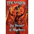 thumbnail image 4 of The Sword of Shadows (the Voidal Trilogy, Book 3), (Paperback), 4 of 4