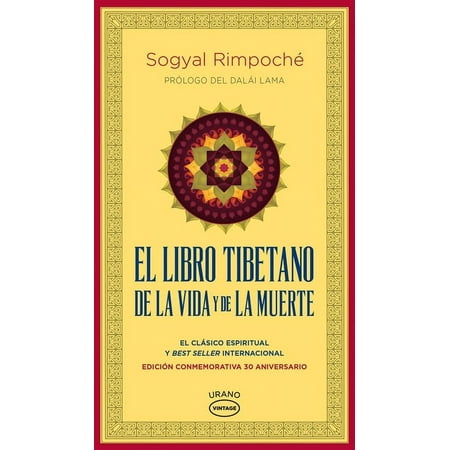 El Libro Tibetano de la Vida Y de la Muerte -- Sogyal Rinpoche
