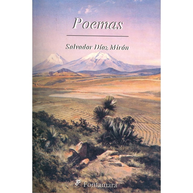 Poemas, de Salvador Díaz Mirón , Fontamara, Blanda, 2007