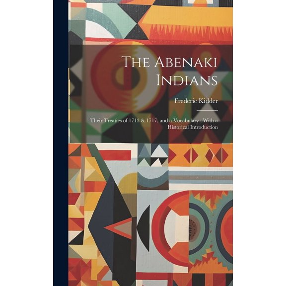 The Abenaki Indians (Hardcover)