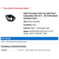 thumbnail image 2 of Right Passenger Side Fog Light Bezel - Compatible with 2013 - 2015 Mitsubishi Outlander Sport 2014, 2 of 2