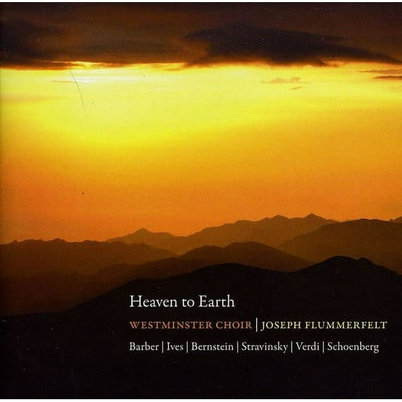 Westminster Choir - Heaven to Earth - Music & Performance - CD