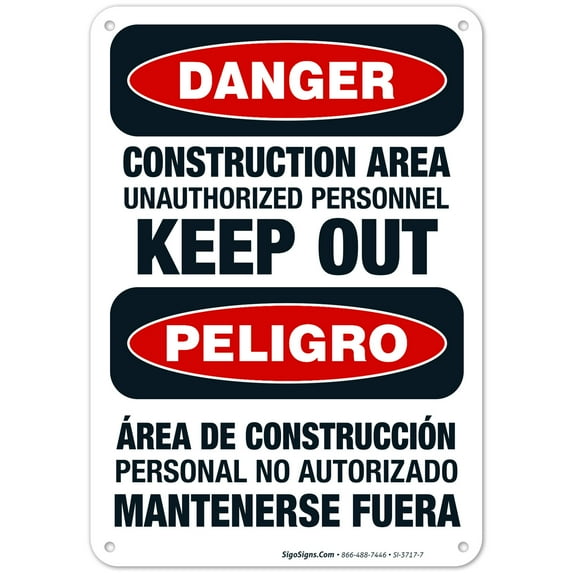 Construction Area Unauthorized Personnel Keep Out Bilingual Sign, OSHA Danger Sign,