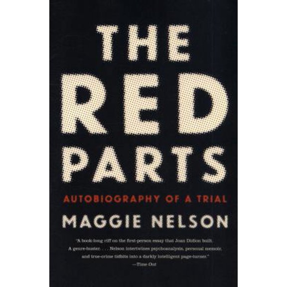 Pre-Owned The Red Parts: Autobiography of a Trial (Paperback) 1555977367 9781555977368