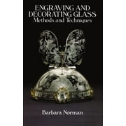 Engraving and Decorating Glass [Paperback - Used]